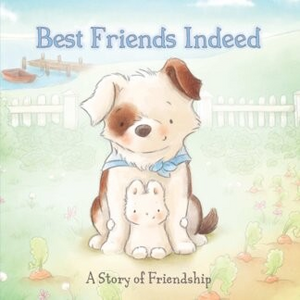 Best Friends Indeed Board Book